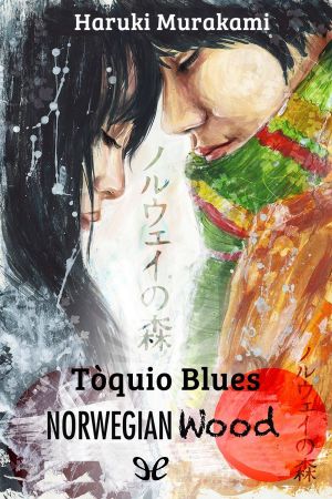 [ノルウェイの森 01] • Tòquio Blues